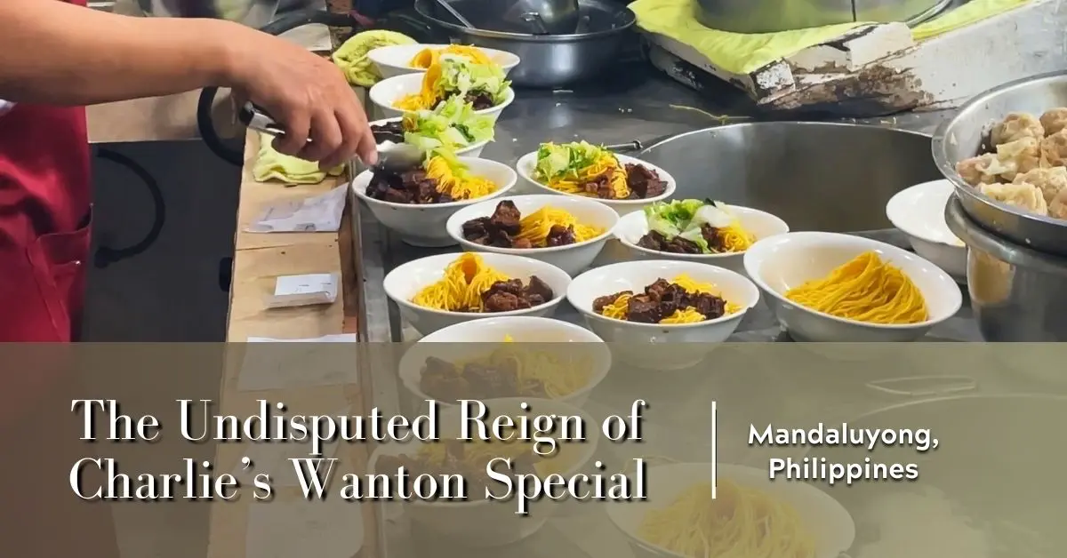 Chalrlie's Wanton SPecial featured image with bowls of wanton mami in the background